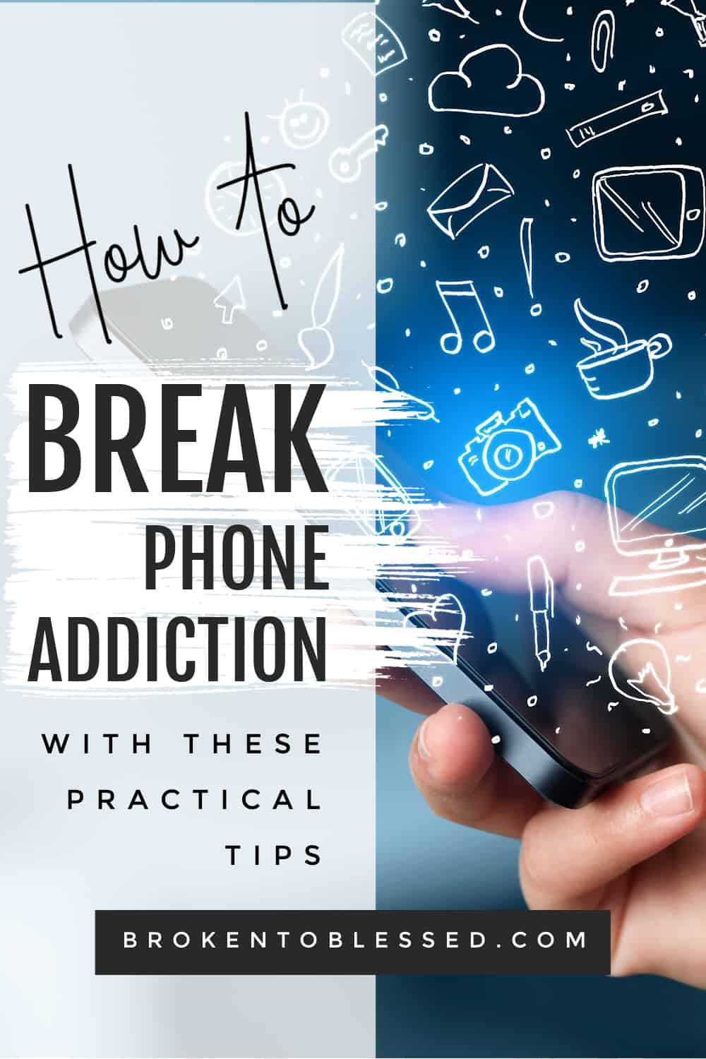 How to break phone addiction now pinterest image 