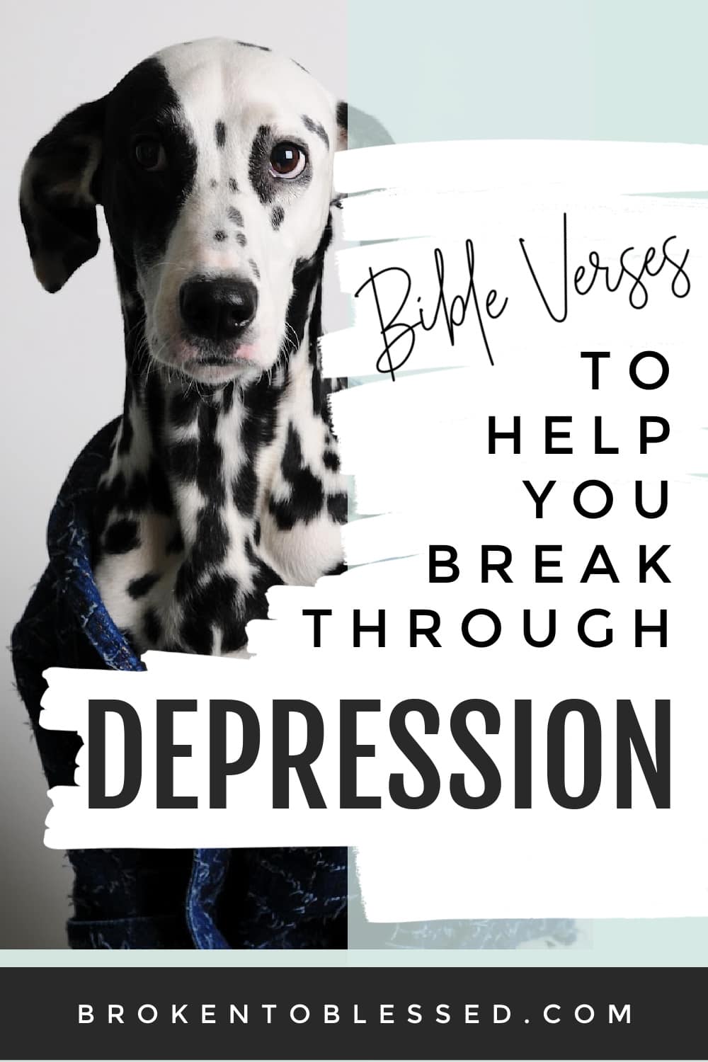 Bible verses to help you breakthrough depression Pinterest image 